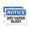 Signmission Dry Vapor Blast, 7 in W x Rectangle, Vinyl Decal OS-2PACK-NS-D-57-L-11581 - alternate 1